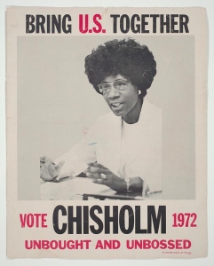 Poster of African American woman Shirley Chisholm.